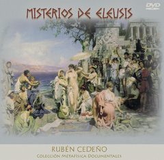 DVD Misterios de Eleusis - Documental | Rubén Cedeño
