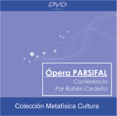 DVD Ópera Parsifal - Conferencia | Rubén Cedeño