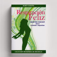 Respiración Feliz | Rubén Cedeño - comprar online
