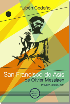 San Francisco de Asis de Olivier Messiaen | Rubén Cedeño - comprar online