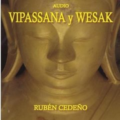 CD Vipassana y Wesak | Rubén Cedeño