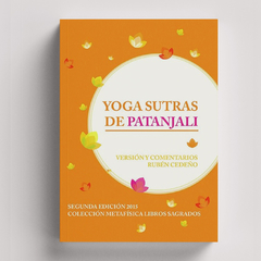 Yoga Sutras de Patanjali (Segunda Edición) | Rubén Cedeño - comprar online