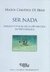 Ser Nada Formas Clínicas De La Melancolía En Psicoanálisis | María Cristina De Biasi