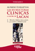 Estructuras Clinicas A Partir De Lacan I. Intervalo y holofrase, locura, psicosis, psicosomática y debilidad mental 6° ed. | ALFREDO EIDELSZTEIN