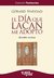 El día que Lacan me adopto | GERARD HADDAD | 4º Edición