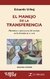 El Manejo De La Transferencia 2 Edición | Eduardo Urbaj