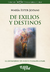 De exilios y destinos. El extranjero: Un sujeto fuera de lugar | María Ester Jozami