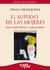 El superyó en las mujeres. Entre el amor del Otro y el goce femenino | Omar Mosquera