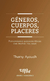 Géneros, cuerpos, placeres | THAMY AYOUCH