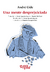 Una mente desprejuiciada | André Gide