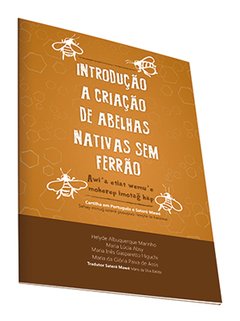 Introdução a criação de abelhas nativas sem ferrão