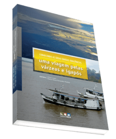 Conhecendo as áreas úmidas Amazônicas: uma viagem pelas várzeas e igapós.