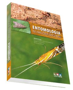 Entomologia na Amazônia Brasileira.