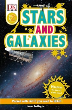 DK Readers L2: Stars and Galaxies: Discover the Secrets of the Stars! (DK Readers Level 2)