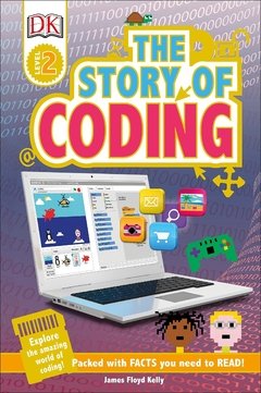 DK Readers L2: Story of Coding (DK Readers Level 2)