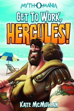 Get to Work, Hercules!