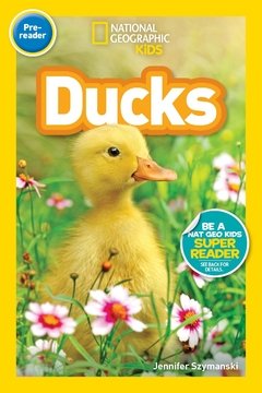 National Geographic Readers: Ducks