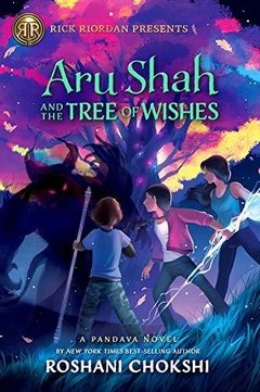 Aru Shah and the Tree of Wishes (A Pandava Novel Book 3) Hardcover