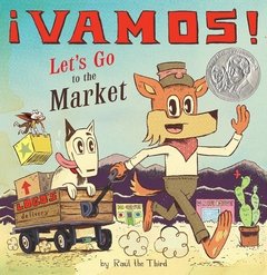¡Vamos! Let's Go to the Market 2020 Pura Belpré Illustrator Honor Book