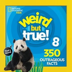 Weird But True 8 : Expanded Edition