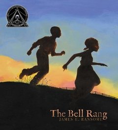 The Bell Rang (ALA Notable Children's Books)