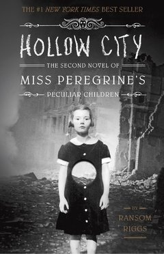 Hollow City (BOOK 2 MISS PEREGRINE'S PECULIAR CHILDREN)