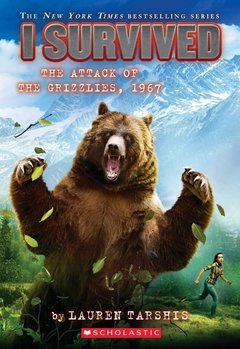 I Survived the Attack of the Grizzlies, 1967 (I Survived #17) - comprar online