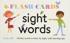 Sight Words - Flash Cards: 100 Key Words to Learn by Sight, with Learning Tips