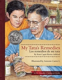 My Tata's Remedies / Los Remedios de Mi Tata