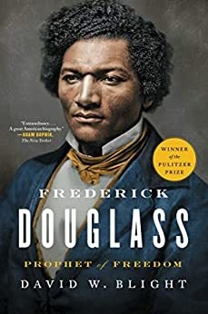 Frederick Douglass: Prophet of Freedom Paperback (Winner of the 2019 Pulitzer Prize in History)