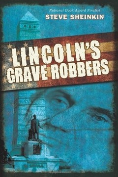 Lincoln's Grave Robbers