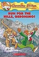 # 47 Run for the Hills, Geronimo!