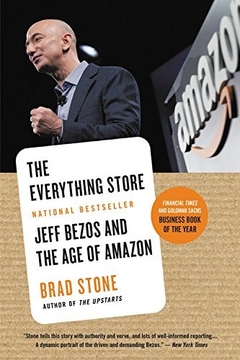 The Everything Store: Jeff Bezos and the Age of Amazon Paperback
