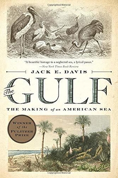 The Gulf Paperback Winner Pulitzer Prize for History 2018