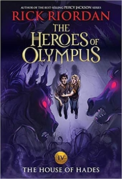 The House of Hades (The Heroes of Olympus, Book Four (new cover) )