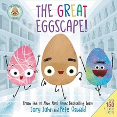 The Good Egg Presents: The Great Eggscape! [With Two Sticker Sheets] Contributor(s): John, Jory (Author), Oswald, Pete (Illustrator)