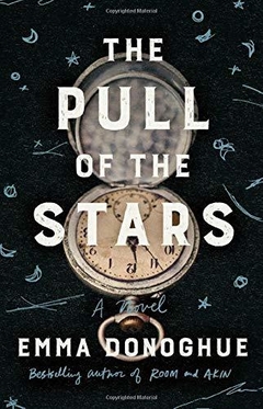 The Pull of the Stars: A Novel Hardcover