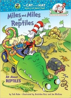 Miles and Miles of Reptiles: All about Reptiles