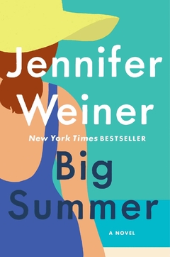 Big Summer: A Novel Hardcover