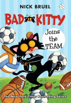 Bad Kitty Joins the Team - Binding: Paperback
