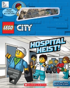 Lego City: Hospital Heist! [With Two Lego Minifigures and Two Lego Mini Builds]