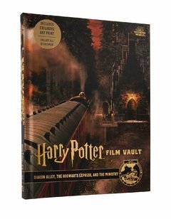 Harry Potter: Film Vault: Volume 2: Diagon Alley, the Hogwarts Express, and the Ministry