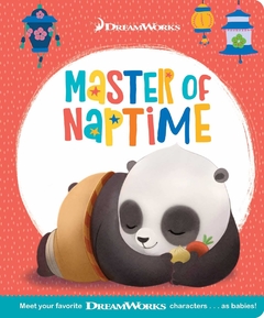 Master of Naptime (Baby by DreamWorks)- Binding: Hardcover