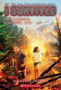I Survived the California Wildfires, 2018 (I Survived #20)- Binding: Paperback