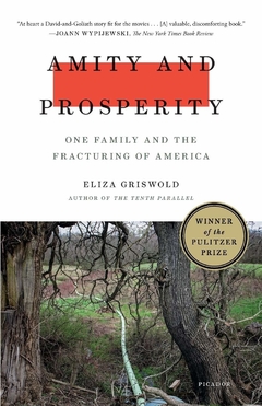 Amity and Prosperity Paperback Winner of the 2019 Pulitzer Prize for General Nonfiction