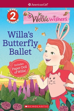 Willa's Butterfly Ballet (American Girl Welliewishers - Binding: Paperback