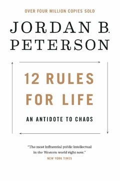 12 Rules for Life: An Antidote to Chaos Hardcover