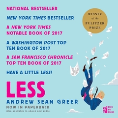Less (Winner of the 2018 Fiction Pulitzer Prize): A Novel en internet