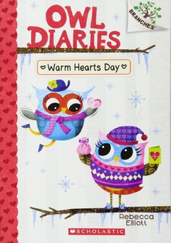 Warm Hearts Day: A Branches Book (Owl Diaries #5), Binding: Paperback