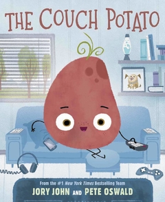The Couch Potato Contributor(s): John, Jory (Author), Oswald, Pete (Illustrator) - Binding: Hardcover